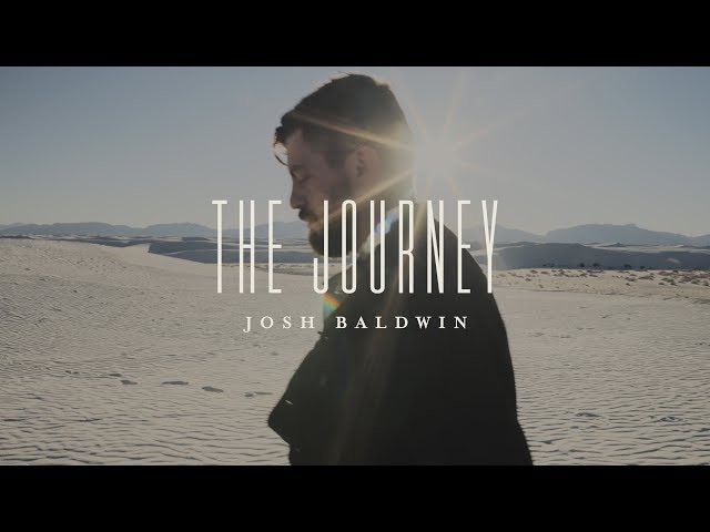 About the Album: The Journey - Josh Baldwin | The War is Over