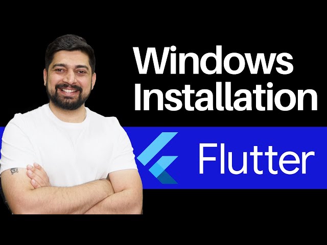 Flutter Windows Installation