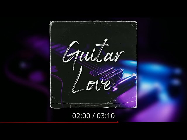 Guitar Love - Emotional Trap & R&B Type Beat (prod. Podolski)