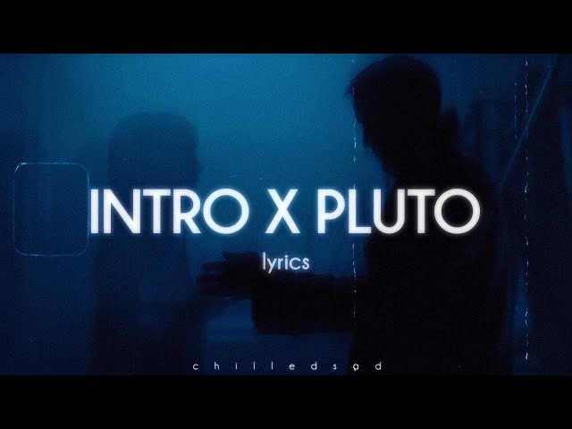Intro x Pluto Projector (lyrics) (tiktok version) // Ariana Grande x Rex Orange Country