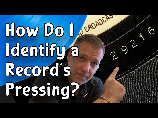 How I Identify a Vinyl Record Pressing