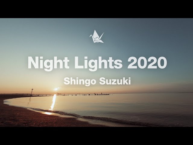 Shingo Suzuki - Night Lights 2020 [Official Audio]