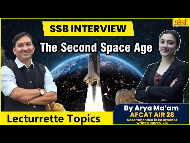the second Space age | the second space age gd topic | ssb interview |  lecturette in ssb