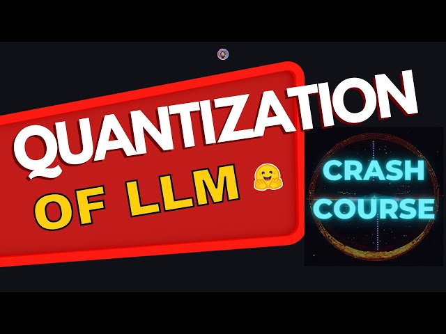 LLMs Quantization Crash Course for Beginners