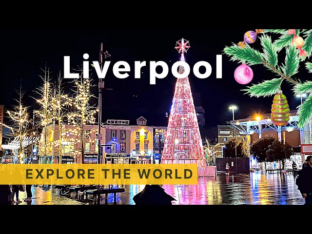 🇬🇧 LIVERPOOL 🎄🎅 Christmas Walking Tour 2021 | Christmas Market tour | England, UK | 4K video
