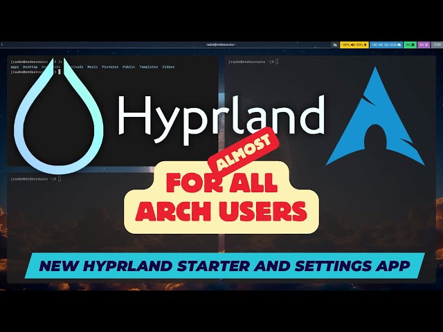 HYPRLAND for (almost) all ARCH users. SINGLE COMMAND installation with Starter Pack and Settings App