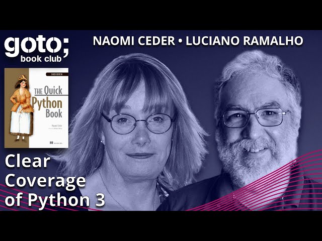 The Quick Python Book • Naomi Ceder & Luciano Ramalho • GOTO 2022