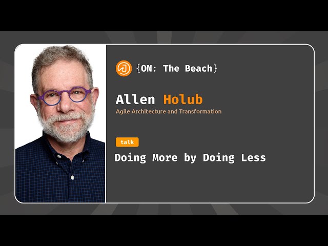 Doing More by Doing Less - Allen Holub - JOTB24