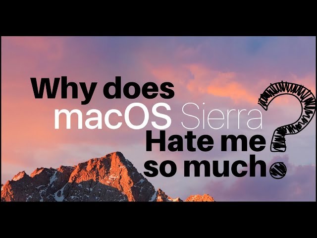 Why was upgrading Apple mac OS Sierra so painful?