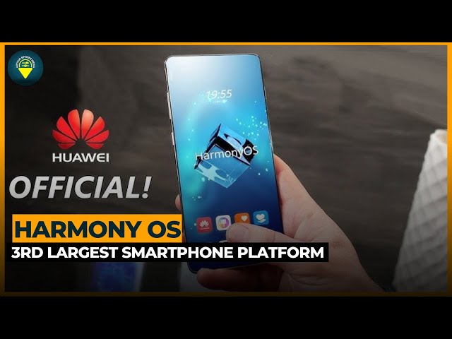 Harmony OS: 3rd Largest Smartphone Platform Beyond iOS & Google!