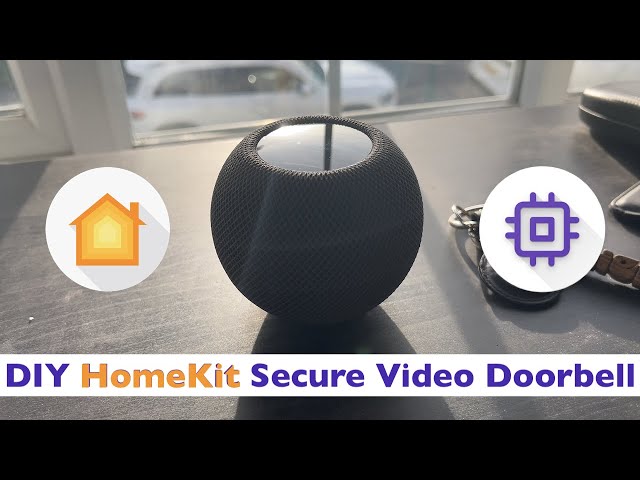 How to Create a DIY IKEA HomeKit Secure Video Doorbell