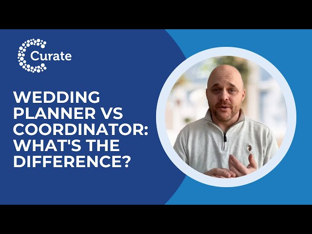Wedding Planner vs Coordinator: What's the Difference?