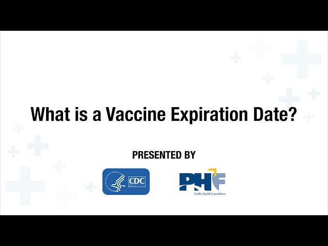 What is a Vaccine Expiration Date?