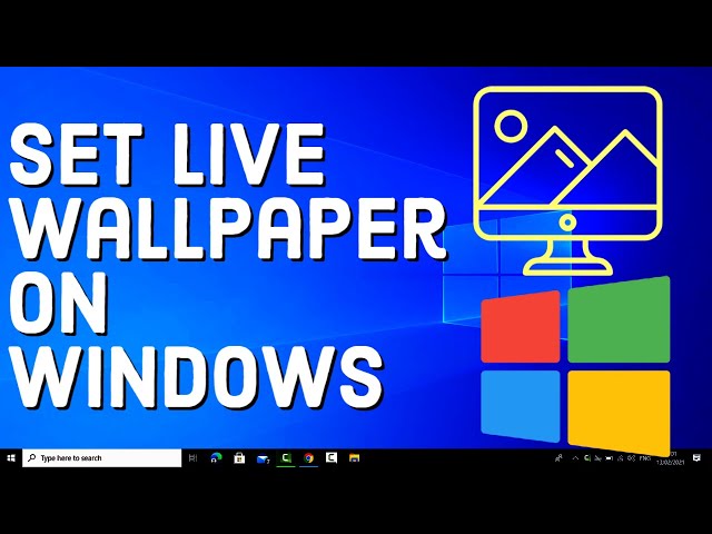 How To Set Live Wallpaper On Windows 10/11 Using Lively
