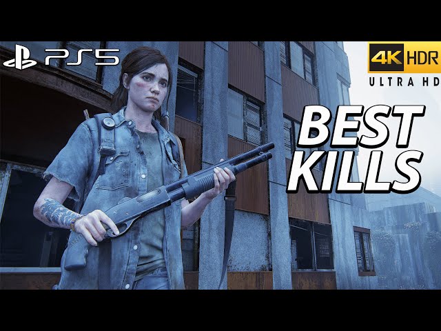 The Last of Us 2 PS5 - Best Kills 5 ( Grounded ) | 4k 60FPS