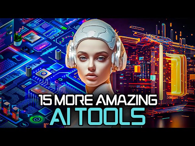15 MORE Best, Amazing AI Tools You Have to Start Using in 2024!