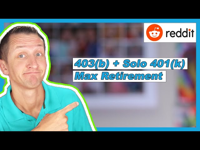 403b and Solo 401k maximum retirement plan contributions combined | Reddit