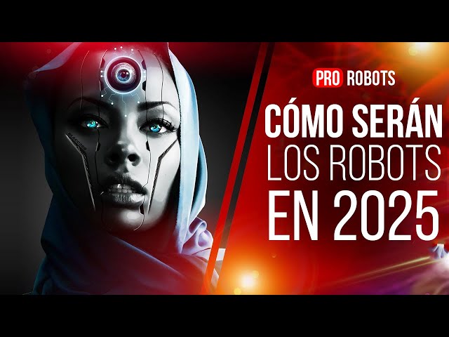 Cómo será el mundo del futuro | Robots, inteligencia artificial 2023 - 2050 | Tecnologías del futuro