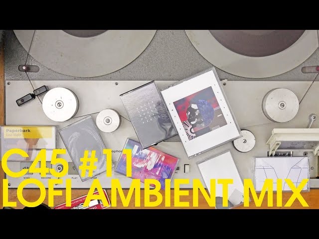 C 45 #11 - A Long Way Down | Lofi Tape Ambient Mix