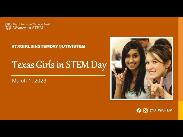 Texas Girls in STEM Day 2023: Million Girls Moonshot Exploration of STEM Pathways
