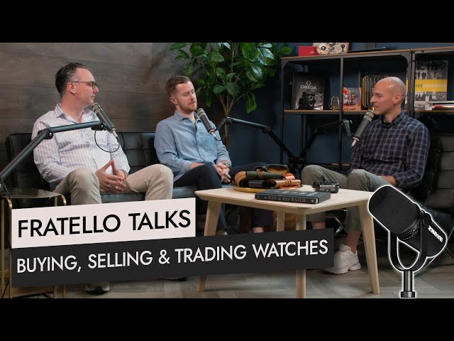 Fratello Talks: Buying, Selling, And Trading Watches With No Regrets