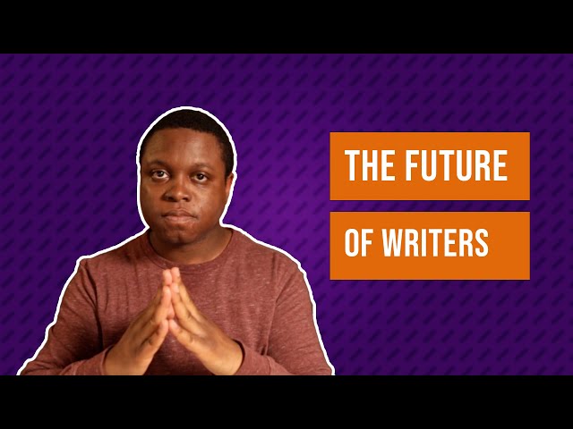 The Future of Writers