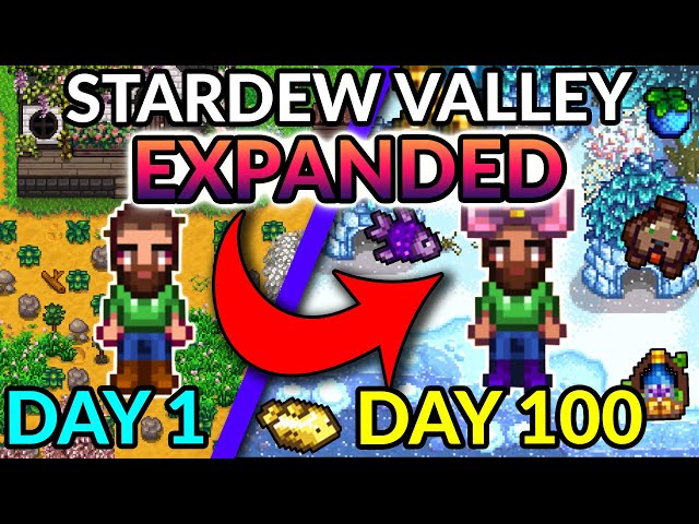 I Played 100 Days of Stardew Valley EXPANDED and THIS Happened!