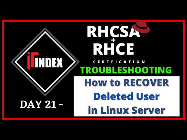 Linux Troubleshooting | Recovery of Deleted User in Linux Server | Redhat Linux | CentOS |  Fedora