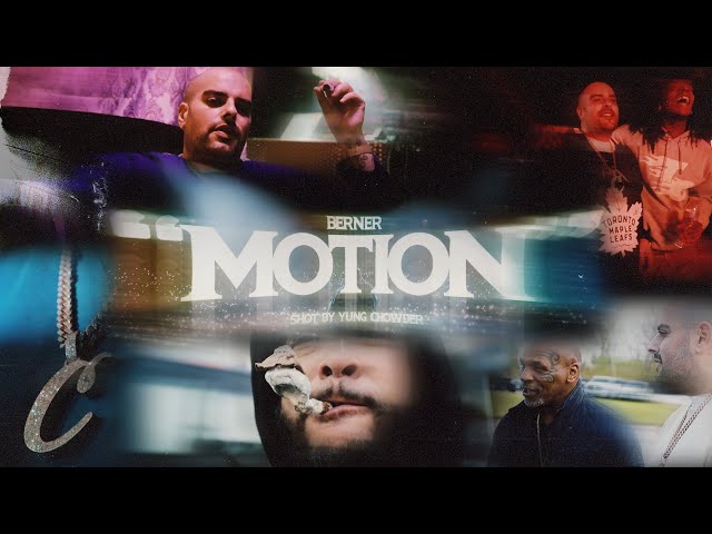 Berner - "Motion" (Official Music Video)