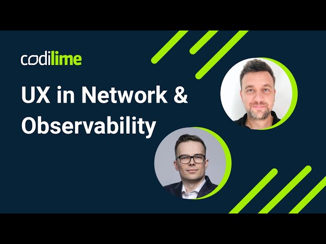 UX in Network & Observability