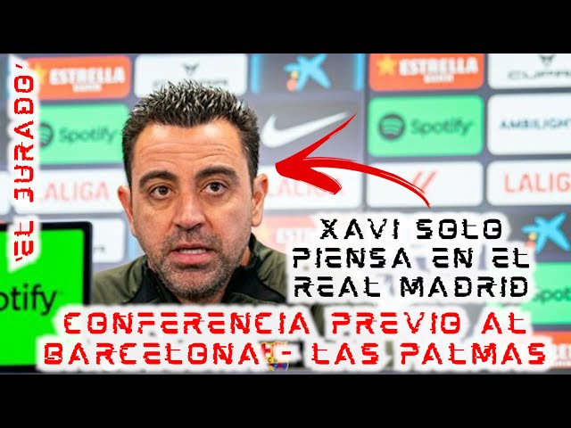 🚨¡#ELJURADO DE CONFERENCIA!🚨 Evaluamos qué dijo XAVI previo al #BARCELONA - #LASPALMAS 💥