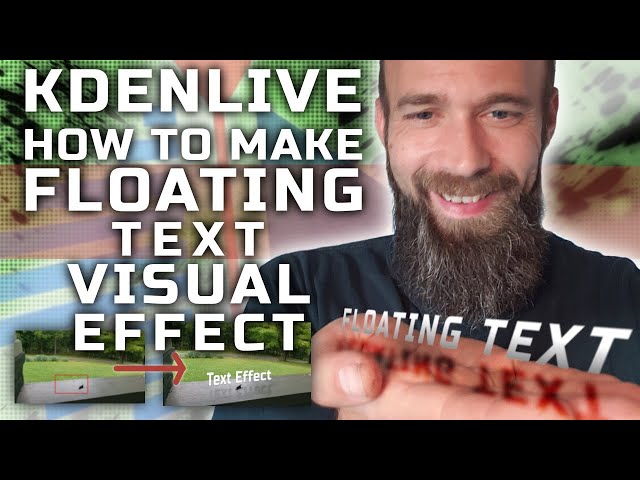 Kdenlive - How to Make the Floating Text Visual Effect
