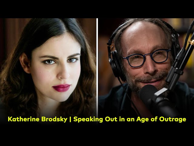 Speaking Out in an Age of Outrage | Katherine Brodsky