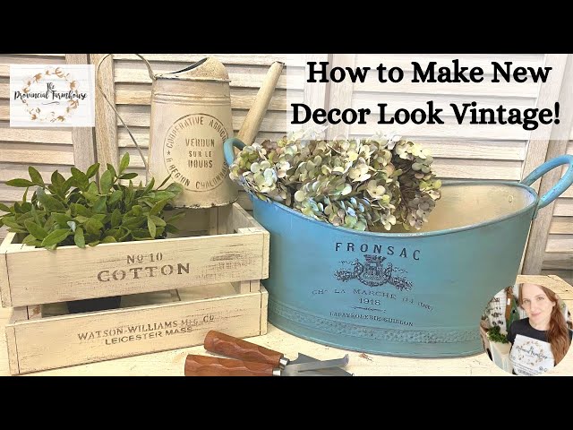 How to Make New Decor Look Vintage | French Country Farmhouse | Fusion Milk Paint & IOD | Chippy