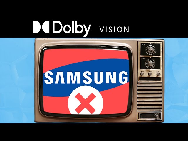 Why Doesn't Dolby Vision Work on Samsung TVs?