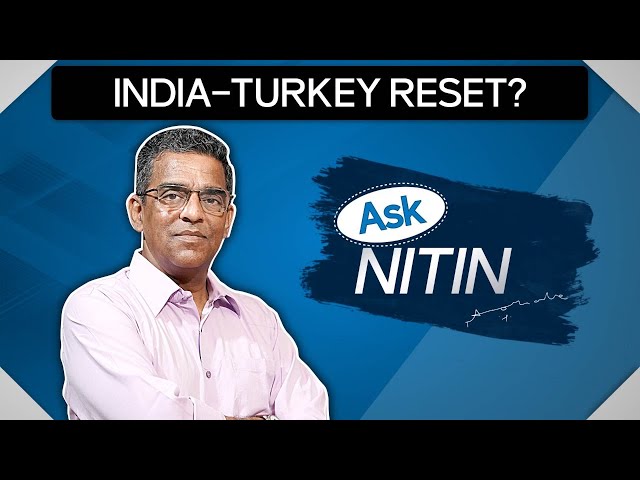 India-Turkey Ties Headed For Revival?