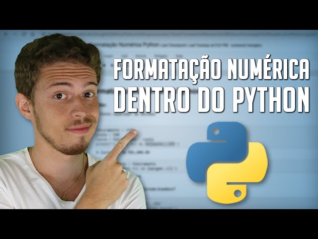 Como Fazer Formatação Numérica no Python