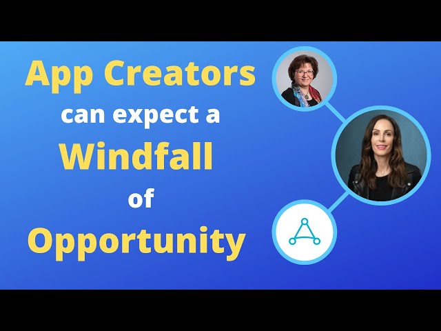 Expect Windfall Of Opportunity in 2022 Independent App Creators