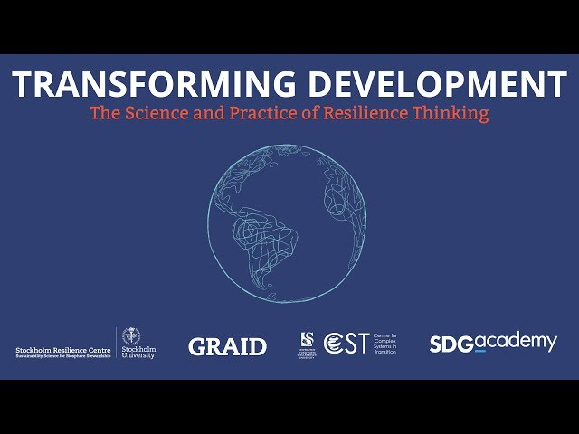 Transforming Development - The Science and Practice of Resilience Thinking