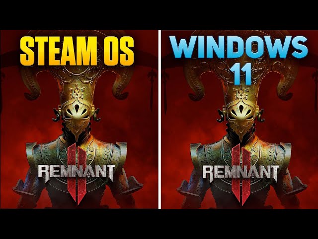 SteamOS vs Windows 11 - Remnant 2 - Steam Deck