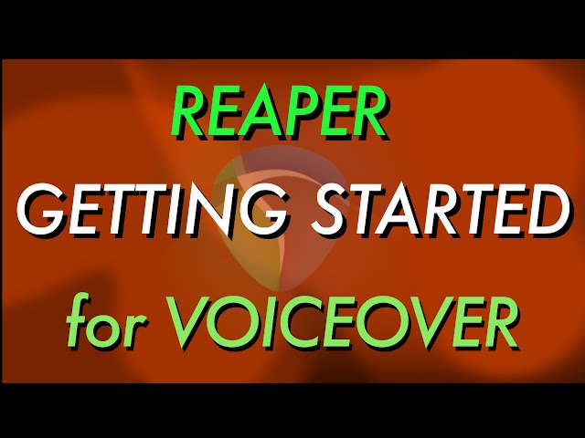 Installing and first steps to configure Reaper DAW for Voiceover Work (SEE DESCRIPTION)