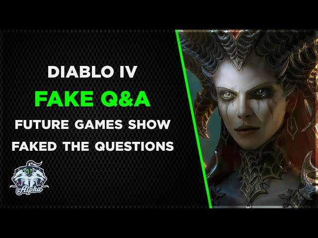 Diablo IV Community Q&A | Blizzard attacked for Future Games Show GamesRadar fake questions