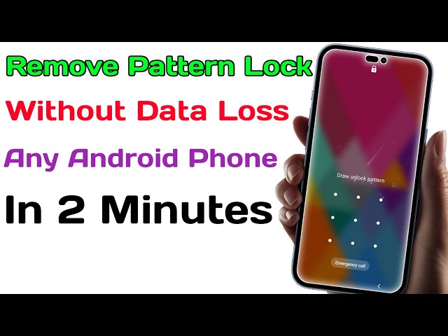 How To Remove Pattern Lock Without Data Loss Any android Phone | Unlock Mobile Forgot Pattern Lock