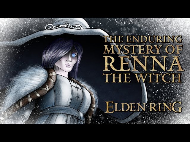 Elden Ring Lore - The Enduring Mystery of Renna the Witch