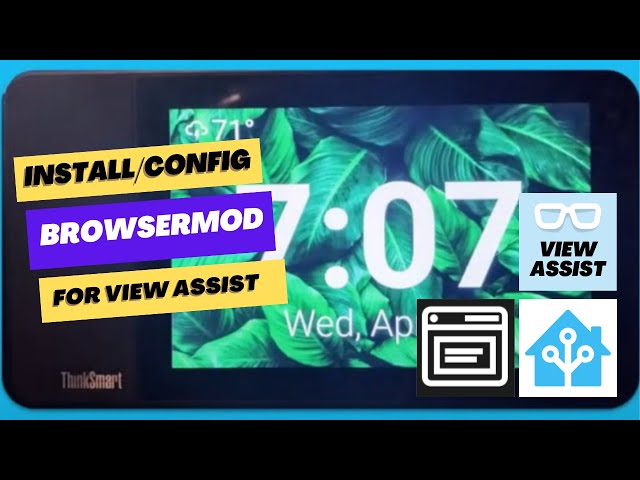 Install and Config BrowserMod for use with View Assist in Home Assistant