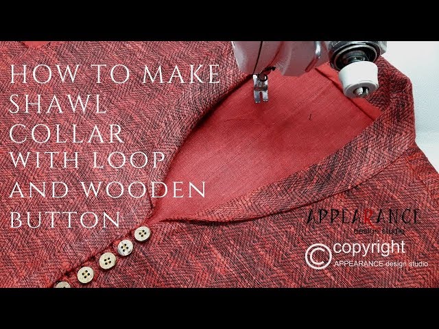 How To Sew Shawl Collar With Loop And Wooden Button ✅  Sewing Tutorial Simple & Easy Tutorial