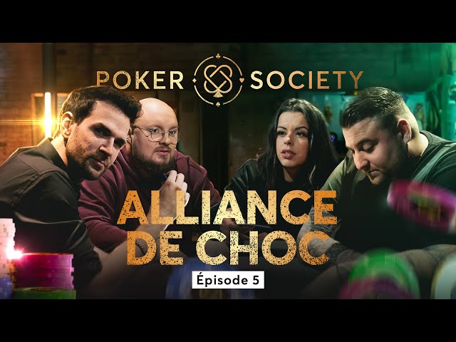 🃏 Poker Society - Alliance de choc (Épisode 5)
