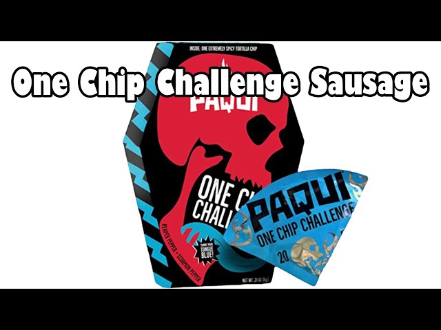 Paqui One Chip Challenge Sausage (the world's hottest chip!)