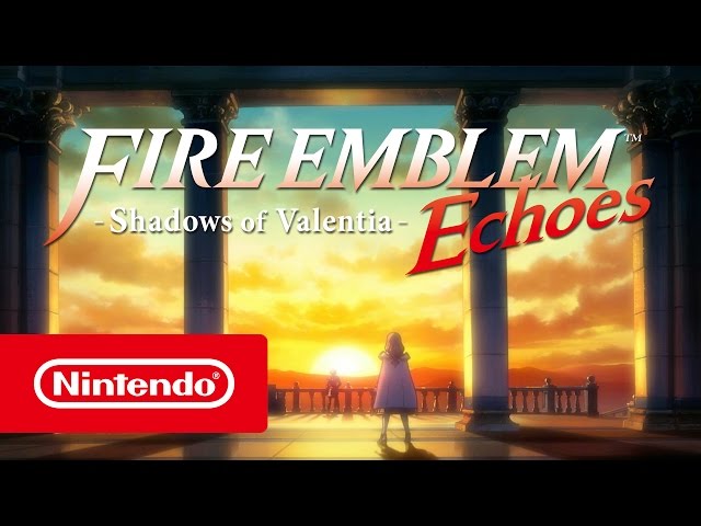 Fire Emblem Echoes: Shadows of Valentia – Zofias Ruf (Nintendo 3DS)