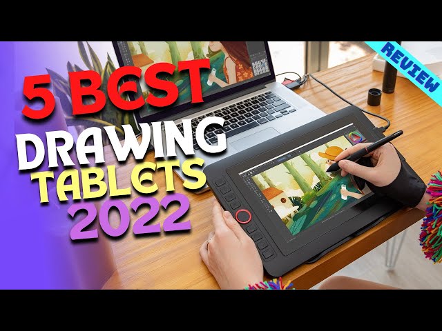 Best Drawing Tablet of 2022 | The 5 Best Drawing TABLETS Review